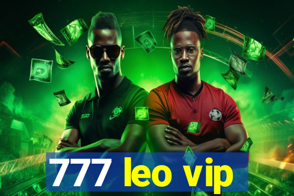 777 leo vip